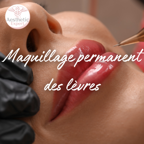 Formation Maquillage Permanent des Lèvres en ligne